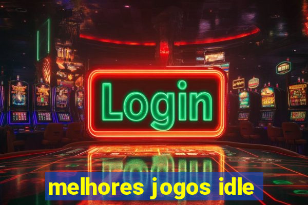 melhores jogos idle